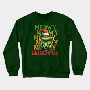 Meowy Grinchmas Fun Christmas Crewneck Sweatshirt